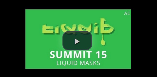 نام: Summit 15 - Liquid Masks - After Effects.jpg نمایش: 136 اندازه: 25.7 کیلو بایت